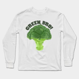 Broccoli Green Bro Long Sleeve T-Shirt